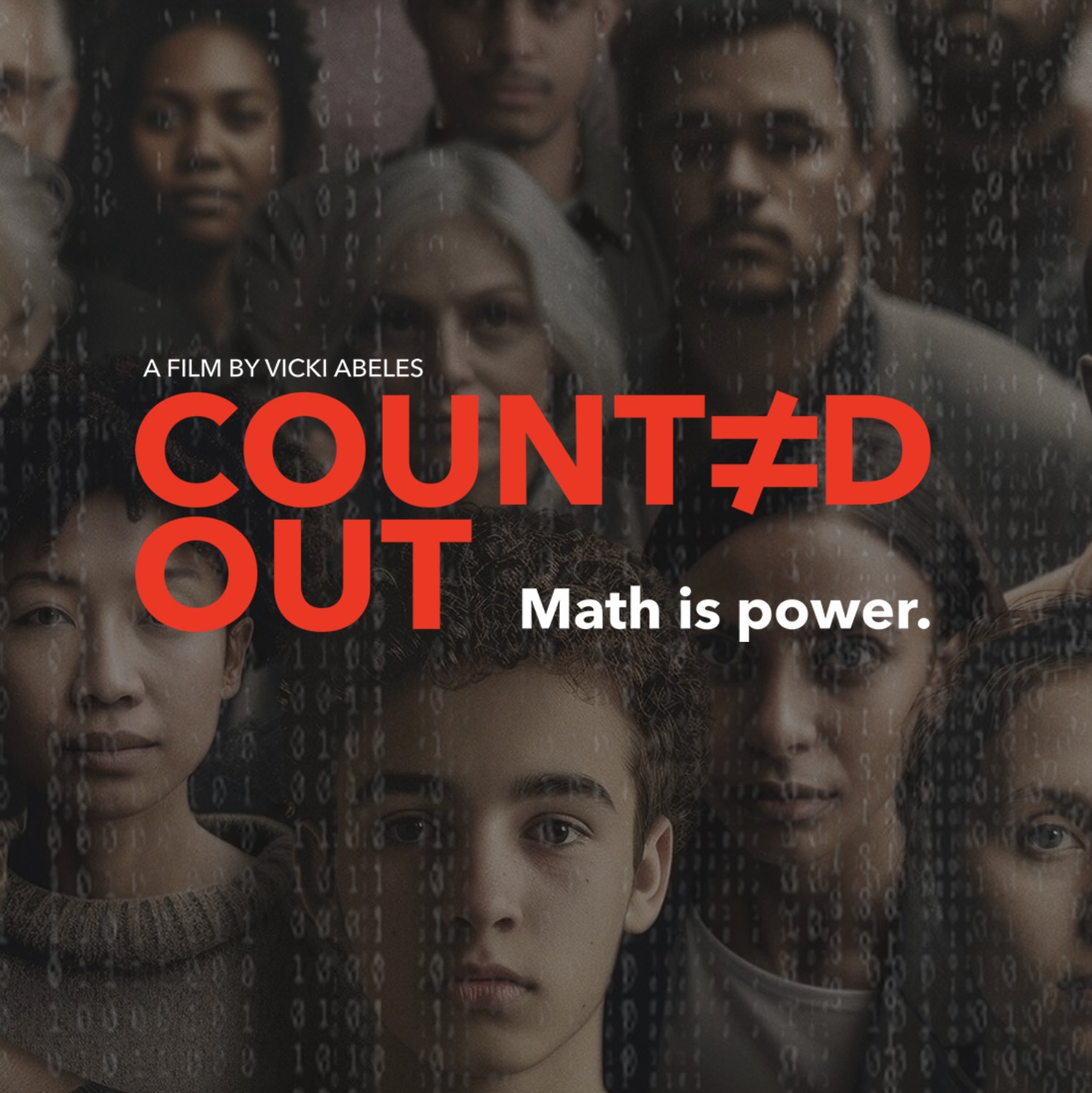 Photo collage of people's faces in a grid with text overlay that reads:L Counted Out, Math is Power.